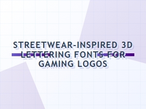 Top Streetwear-Inspired Fonts for Gaming Logos